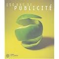 150 ans de publicit� : Collections du mus�e de la Publicit�