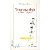 Tenez-Vous Droit et Fixez l'Objectifpar Perrine Andrieux