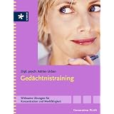 Ged�chtnistraining: Wirksame �bungen f�r Konzentration und Merkf�higkeitvon "Gerald Drews"