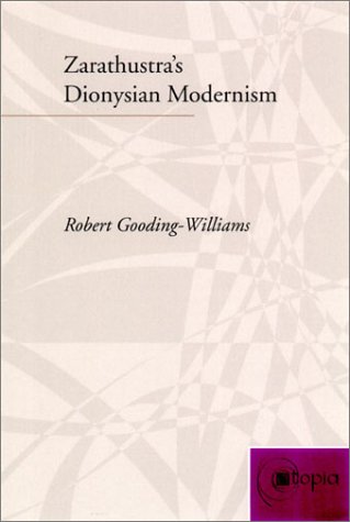 Nietzsche's Dionysian Modernism (Atopia: Philosophy, Political Theory, Aesthetics)