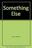 Something else