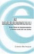 E-government: From Vision To Implementation : A Practical Guide With Case Studies