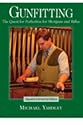 Gunfitting: The Quest for Perfection for Shotguns and Rifles