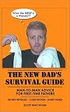 The New Dad's Survival Guide