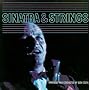 Sinatra and Strings