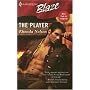 The Player (Harlequin Blaze)