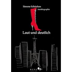 Laut und deutlich. Autobiographie