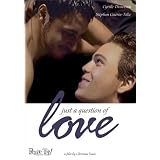 Just a Question of Love