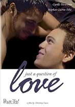 Just a Question of Love