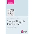Storytelling f�r Journalisten