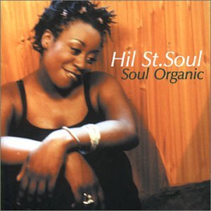 Hil St. Soul - Soul Organic - Zortam Music