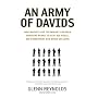 An Army of Davids: How Markets and Technology Empower Ordinary People to Beat Big Media, Big Government, and Other Goliaths