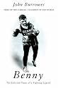 Benny: The Life and Times of a Fighting Legend (Mainstream Sport)