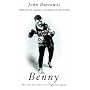Benny: The Life and Times of a Fighting Legend (Mainstream Sport)