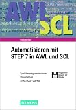 Automatisieren mit STEP 7 in AWL und SCL