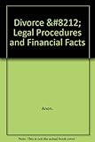 Divorce : legal procedures and financial facts