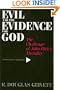 Evil and the Evidence for God: The Challenge of John Hick?s Theodicy