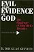 Books : Evil and the Evidence for God: The Challenge of John Hick's Theodicy