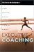 Books : Executive Coaching: Lead, Develop, Retain Motivated Talented People
