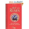 Ruf der Runen: Eine Einf�hrung in die Welt der Runen