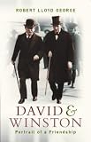 David and Winston: How a Friendship Changed History