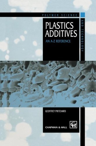 Plastics Additives: An A-Z reference (Polymer Science and Technology Series)
