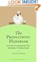 The Productivity Handbook: New ways of leveraging your time, information, and communications