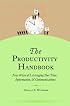 The Productivity Handbook: New ways of leveraging your time, information, and communications
