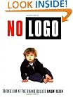 No Logo: Taking Aim at the Brand Bullies