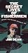 Book The Secret Lives of Fishermen: More Outdoor Essays