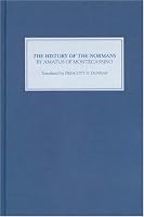 The History of the Normans by Amatus of Montecassino