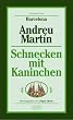Schnecken mit Kaninchen