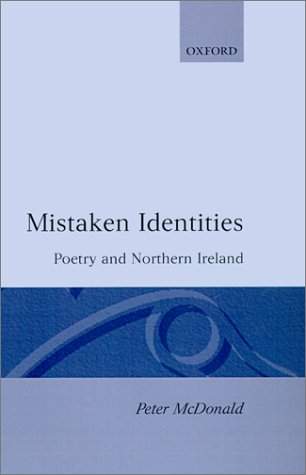 Mistaken Identities: Poetry and Northern Ireland