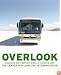 Overlook: Exploring the Internal Fringes of America with the Center for Land Use Interpretation