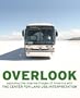 Overlook: Exploring the Internal Fringes of America with the Center for Land Use Interpretation