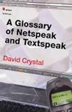 A Glossary of Netspeak and Textspeak