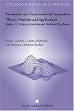 Variational and Hemivariational Inequalities - Theory, Methods and Applications: Volume I: Unilateral Analysis and Unilateral Mechanics (Nonconvex Optimization and Its Applications)