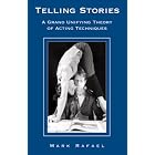 Click here to buy Telling Stories: The Grand Unifying Theory of Acting Techniques (Career Development Series) (Career Development Series) by  Mark Rafael.