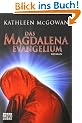 Das Magdalena-Evangelium: Roman