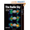 The Radio Sky and How to Observe It (Astronomers' Observing Guides)