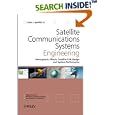 Satellite Communications Systems Engineering: Atmospheric Effects, Satellite Link Design and System Performance... by  Louis J. Ippolito