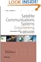 Satellite Communications Systems Engineering: Atmospheric Effects, Satellite Link Design and System Performance (Wireless Communications and Mobile Computing)