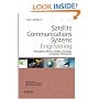 Satellite Communications Systems Engineering: Atmospheric Effects, Satellite Link Design and System Performance (Wireless Communications and Mobile Computing)