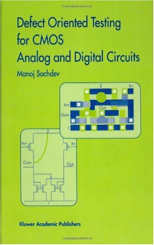Defect Oriented Testing for CMOS Analog and Digital Circuits (Frontiers in Electronic Testing)