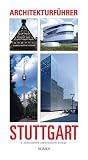 Architekturf&uuml;hrer Stuttgart - Martin W&ouml;rner, Gilbert Lupfer, Ute Schulz