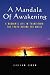 A Mandala of Awakening: A Medium's Life In Transition: The Truth Behind The Magic