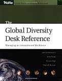 The Global Diversity Desk Reference: Managing an International Workforce