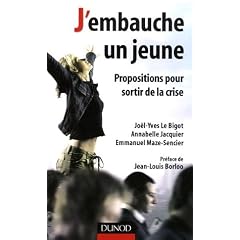 J'embauche un jeune : Propositions pour sortir de la crise