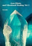 Gem Elixirs and Vibrational Healing