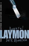 The Richard Laymon Collection: Beware AND Dark Mountain v. 4
